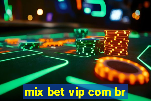 mix bet vip com br